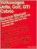 Volkswagen Jetta, Golf, GTI, Cabrio Service Manual: 1993-1999