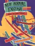 New Arrival English: Literacy and School Orientation
