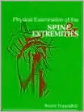 Physical Examination of the Spine and Extremities