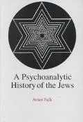 Psychoanalytic History of the Jews