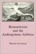 Romanticism and the Androgynous Sublime