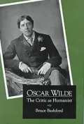 Oscar Wilde : The Critic As Humanist