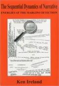 Sequential Dynamics of Narrative: Energies at the Margins of Fiction