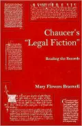 Chaucer's "Legal Fiction": Reading the Records