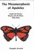Metamorphosis of Apuleius: Cupid and Psyche, Beauty and the Beast, King Kong