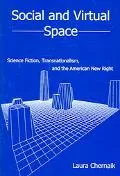 Social and Virtual Space: Science Fiction, Transnationalism, and the American New Right