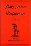 Shakespearean Performance: New Studies