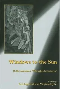 Windows to the Sun: D. H. Lawrence's Thought-Adventures