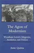 The Agon of Modernism