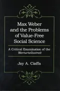 Max Weber and the problems of value-free social science