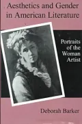 Aesthetics and Gender in American Literature: Portraits of the Woman Artist