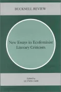 New Essays in Ecofeminist Literary Criticism