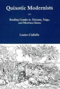 Quixotic Modernists: Reading Gender in Tristana, Trigo and Martinez Sierra