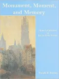 Monument, Moment, and Memory: Monet's Cathedral in Fin-de-Siècle France