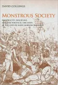 Monstrous Society: Reciprocity, Discipline, and the Political Uncanny, c. 1780-1848