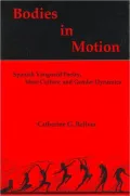 Bodies in Motion: Spanish Vanguard Poetry, Mass Culture, and Gender Dynamics