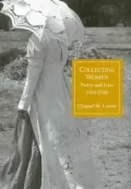 Collecting Women: Poetry and Lives, 1700-1780