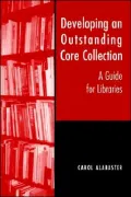 Developing an Outstanding Core Collection: A Guide for Public Libraries