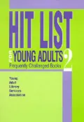 Hit List for Young Adults: Frequently Challenged Books