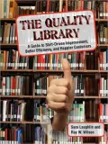 Quality Library: A Guide to Staff-Driven Improvement, Better Efficiency, and Happier Customers