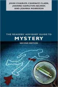 The Readers' Advisory Guide to Mystery, Second Edition