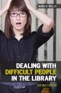 Dealing with Difficult People in the Library