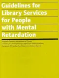 Guidelines for Library Services for People With Mental Retardation