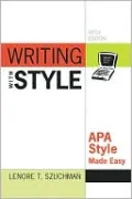 Writing with Style: APA Style Made Easy