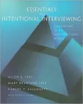 Essentials of Intentional Interviewing: Counseling in a Multicultural World - 2nd Edition