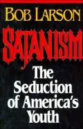 Satanism: The Seduction of America's Youth
