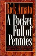 A Pocket Full of Pennies: Discovering the Daily Miracles in Your Life