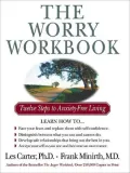 Worry Workbook: Twelve Steps to Anxiety-Free Living