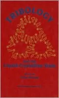 Tribology and the Liquid-Crystalline State: Developed from a Symposium Sponsored by the Division of Colloid and Surface Chemistry at the 198th National Meeting of the American Chemical Society, Miami Beach, Florida, September 10-15, 1989
