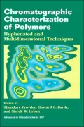 Chromatographic Characterization of Polymers: Hyphenated and Multidimensional Techniques