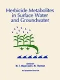 Herbicide Metabolites in Surface Water and Groundwater, Vol. 0