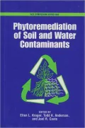 Phytoremediation of Soil and Water Contaminants, Vol. 664