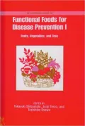 Functional Foods for Disease Prevention I: Fruits, Vegetables, and Teas