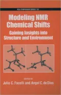 Modeling NMR Chemical Shifts: Gaining Insights into Structure and Environment