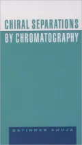 Chiral Separations by Chromatography