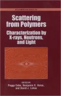 Scattering from Polymers: Characterization by X-Rays, Neutrons, and Light