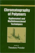 Chromatography of Polymers : Hyphenated and Multidimensional Techniques