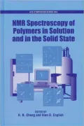 NMR Spectroscopy of Polymers in Solution and in the Solid State