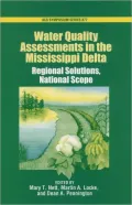 Water Quality Assessments in the Mississippi Delta : Regional Solutions, National Scope
