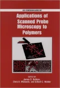 Applications of Scanned Probe Microscopy to Polymers