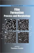 Film Formation: Process and Morphology