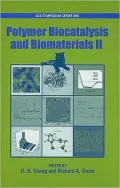 Polymer Bicatalysis and Biomaterials II