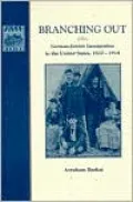 Branching Out: German-Jewish Immigration to the United States, 1820-1914