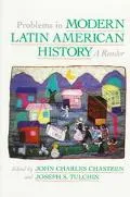 Problems in Modern Latin American History A Reader