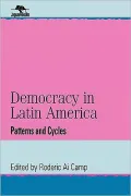 Democracy In Latin America, Vol. 10