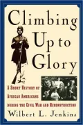 Climbing Up To Glory